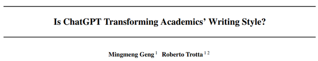 科学家证实ChatGPT改变学术论文风格，百万篇论文词频减少10%